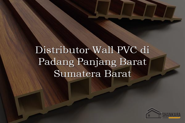 Distributor Wall PVC di Padang Panjang Barat Sumatera Barat