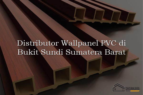 Distributor Wallpanel PVC di Bukit Sundi Sumatera Barat