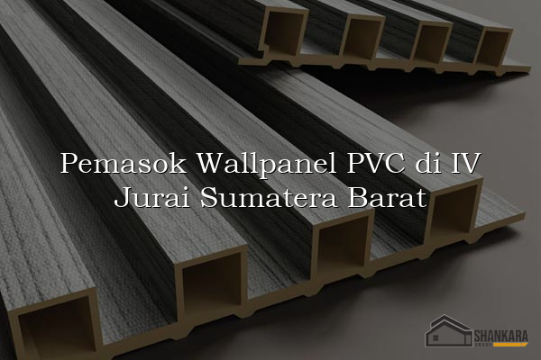 Pemasok Wallpanel PVC di IV Jurai Sumatera Barat