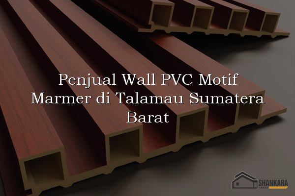 Penjual Wall PVC Motif Marmer di Talamau Sumatera Barat
