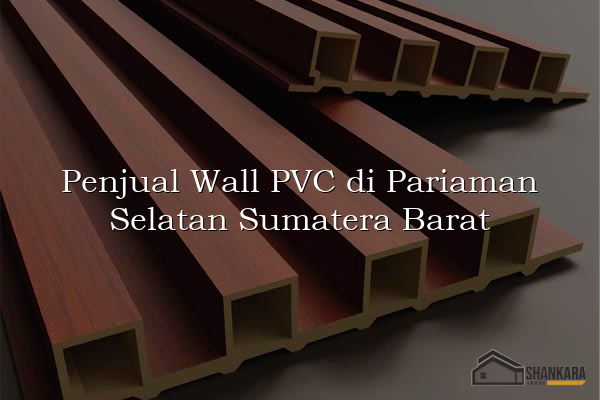 Penjual Wall PVC di Pariaman Selatan Sumatera Barat