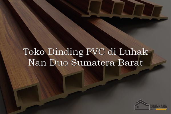 Toko Dinding PVC di Luhak Nan Duo Sumatera Barat