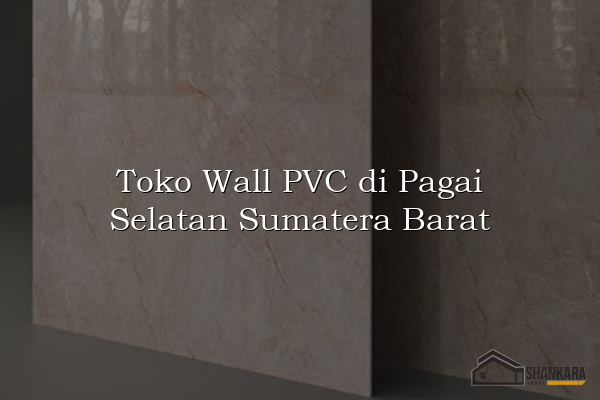 Toko Wall PVC di Pagai Selatan Sumatera Barat