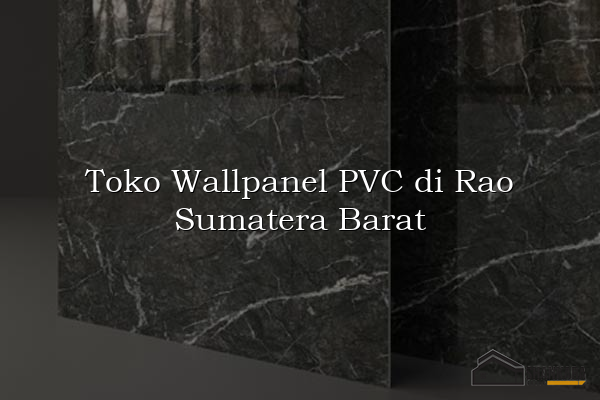 Toko Wallpanel PVC di Rao Sumatera Barat